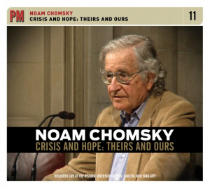 Crisis and Hope: Theirs and Ours (Noam Chomsky CD)