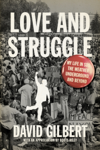 Love and Struggle: My Life in SDS, the Weather Underground, and Beyond (e-Book)