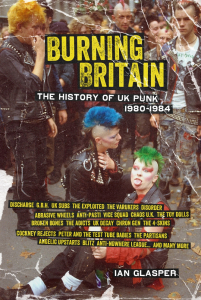 Burning Britain: The History of UK Punk 1980-1984 (e-Book)